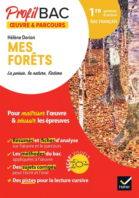 Profil - Hélène Dorion, Mes forêts (Bac de français 2025) - Véronique Boulhol - Hatier