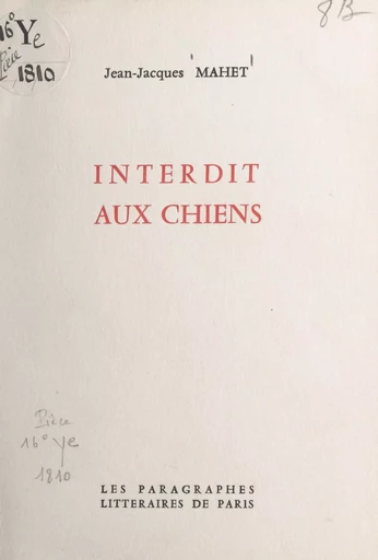 Interdit aux chiens - Jean-Jacques Mahet - FeniXX réédition numérique