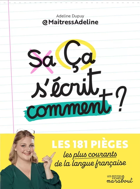 Ça s'écrit comment ? -  MaitressAdeline, Adeline Dupuy - Marabout