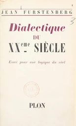 Dialectique du XXe siècle