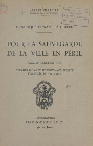 Dunkerque pendant la guerre. Pour la sauvegarde de la ville en péril - Henri Terquem, Jean Trystram - FeniXX réédition numérique