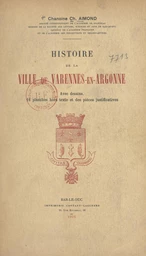 Histoire de la ville de Varennes-en-Argonne