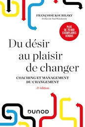 Du désir au plaisir de changer - 5e éd.