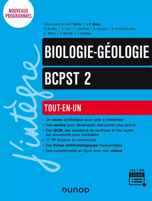 Biologie-Géologie tout-en-un BCPST 2e année - Christiane Perrier, Emmanuel Douzery, Jean-François Beaux, Arnaud Bouffier, Thierry Darribère, Stéphane Maury, Olivier Monnier, Thierry Soubaya, Sylvie Hurtrez-Boussès, Sylvain Coq - Dunod