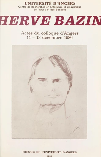 Hervé Bazin -  Centre de recherches en littérature et linguistique de l'Anjou et des bocages,  Collectif - FeniXX réédition numérique