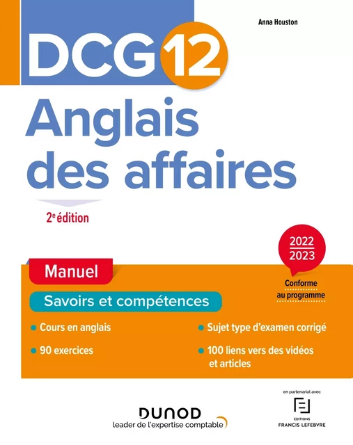 DCG 12 Anglais des affaires - Manuel - 2e éd. - Anna Houston - Dunod