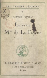 La vraie Mme de La Fayette