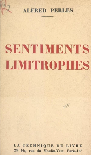 Sentiments limitrophes - Alfred Perlès - FeniXX réédition numérique