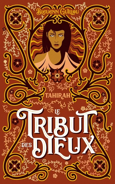 Le Tribut des dieux - Tahirah - Bleuenn Guillou - Hachette Romans