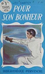 Pour son bonheur