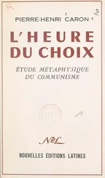 L'heure du choix