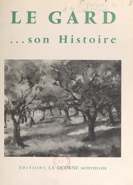 Le Gard, son histoire -  de Lompret - FeniXX réédition numérique