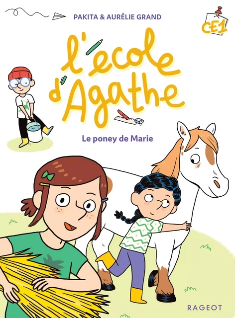 Le poney de Marie -  Pakita - Rageot Editeur