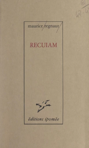 Recuiam - Maurice Regnaut - FeniXX réédition numérique