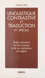 Étude contrastive du futur français et de ses réalisations en anglais