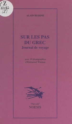 Sur les pas du grec - Alain Buisine - FeniXX réédition numérique