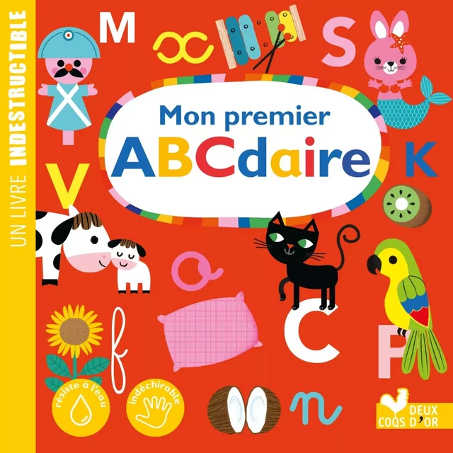 Mon premier ABCdaire -  - Deux Coqs d'Or