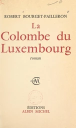 La colombe du Luxembourg