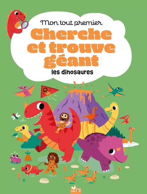 Mon très grand cherche et trouve des dinosaures -  - Deux Coqs d'Or