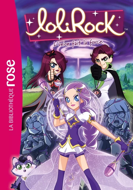 LoliRock 39 - L'union fait la force -  Marathon Média - Hachette Jeunesse