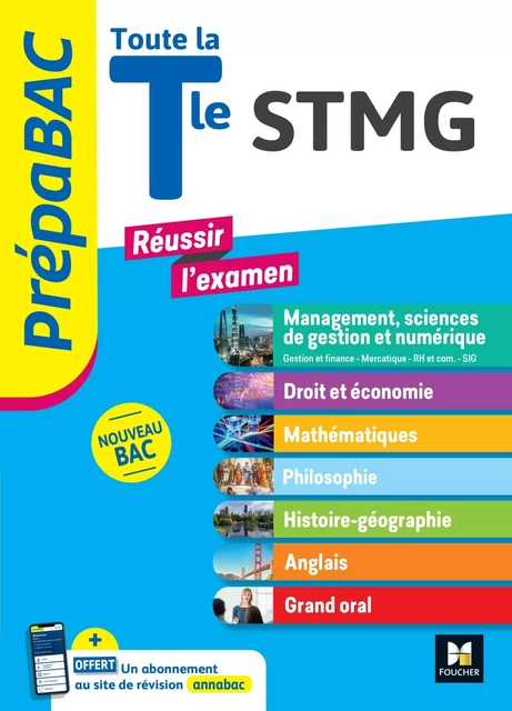 PREPABAC - Toute la terminale STMG - Contrôle continu et épreuves finales - Révision 2025 - Audrey Bebert-Mion, Laurence Nouger, Bernard Verlant, Frédéric Ginoux, Alain Gomez, Nathalie Gomez, Annie Goulvent, Laurent Izard, Frédérique Le Graverend, Stéphane Leteuré, Christine Malarmey - Foucher