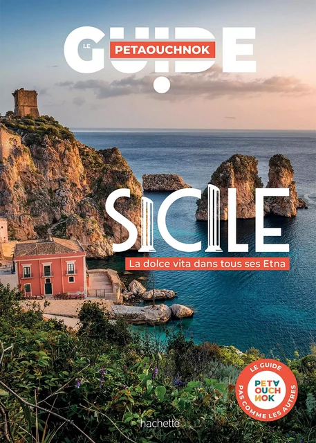 Sicile guide Petaouchnok -  Collectif - Hachette Tourisme