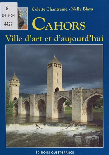 Cahors - Colette Chantraine - FeniXX réédition numérique