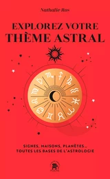 Explorez votre thème astral