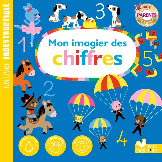 Mon imagier des chiffres - livre indestructible -  - Deux Coqs d'Or