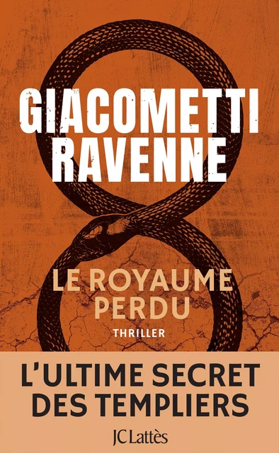 Le royaume perdu : Antoine Marcas - Eric Giacometti, Jacques Ravenne - JC Lattès