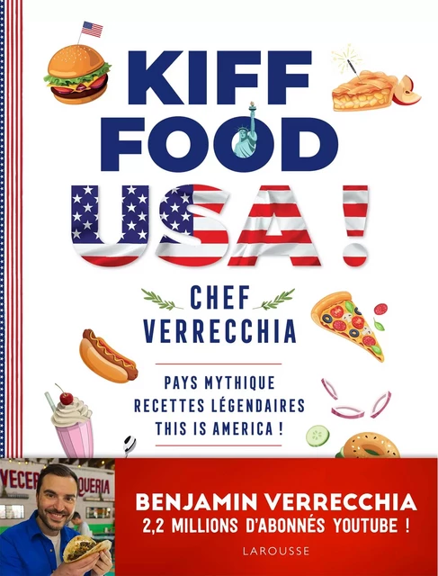 Kiff Food 2 : USA - Benjamin Verrecchia, Delphine Constantini - Larousse