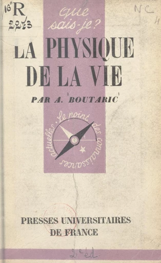 La physique de la vie - Augustin Boutaric - FeniXX réédition numérique