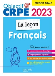 Objectif CRPE 2023 - Français - La leçon - épreuve orale d'admission (Ebook PDF)