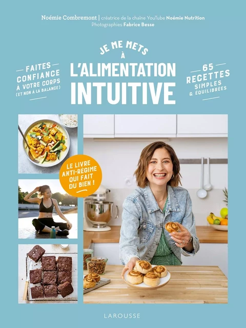 Je me mets à l'alimentation intuitive - Noémie Combremont, Fabrice Besse - Larousse