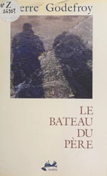 Le bateau du père