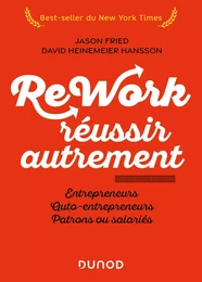 Rework : réussir autrement - Nouvelle édition