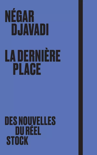 La dernière place - Négar Djavadi - Stock