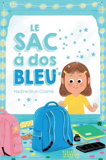 Le Sac à dos bleu - Nadine Brun-Cosme - Didier Jeunesse