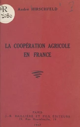 La coopération agricole en France