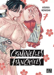 Criminelles Fiançailles T07