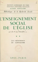 L'enseignement social de l'Église (2). Les réformes du capitalisme