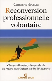 Reconversion professionnelle volontaire