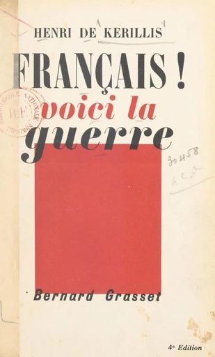 Français, voici la guerre ! - Henri de Kerillis - FeniXX réédition numérique