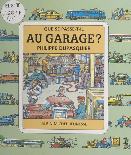 Au garage ? - Philippe Dupasquier - FeniXX réédition numérique