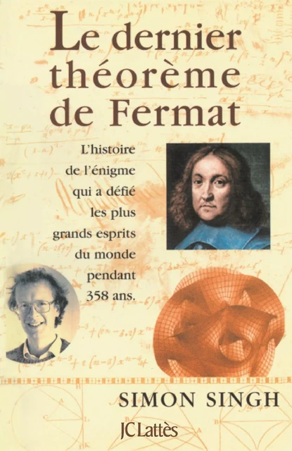 Le dernier théorème de Fermat - Simon Singh - JC Lattès