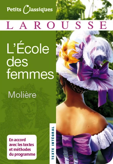 L'Ecole des femmes -  Molière - Larousse