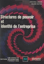 Structures de pouvoir et identité de l'entreprise