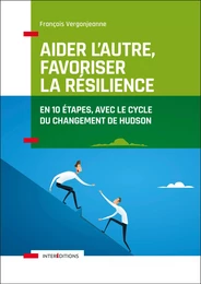 Aider l'autre, favoriser la résilience