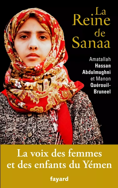 La Reine de Sanaa - Amatallah Hassan Abdulmughni, Manon Quérouil - Fayard