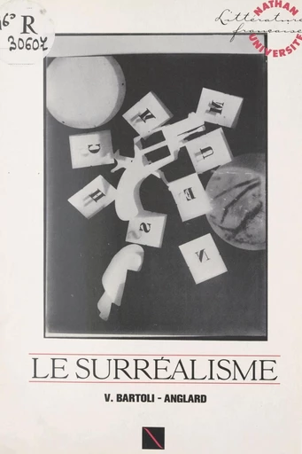 Le surréalisme - Véronique Anglard - FeniXX réédition numérique